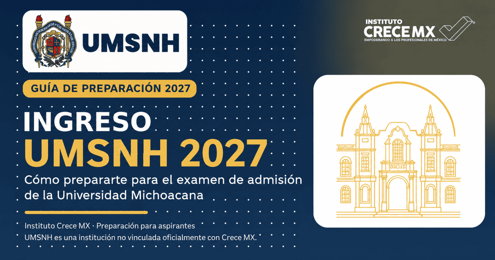 Ingreso UMSNH 2027: cómo prepararte para el examen de la Universidad Michoacana